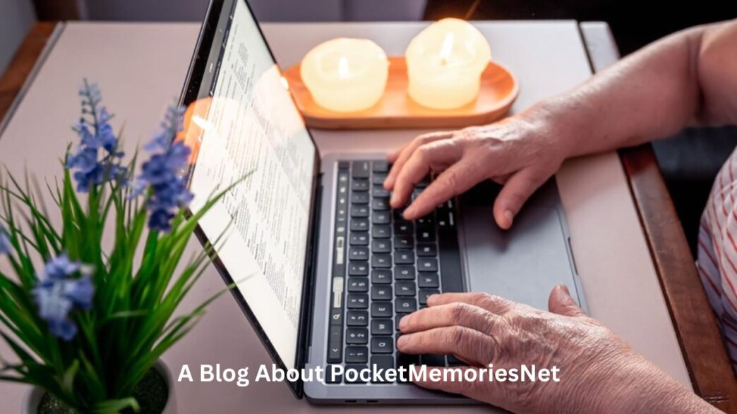 A Blog About PocketMemoriesNet